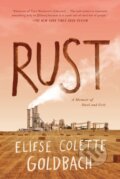 Kniha: Rust (Eliese Colette Goldbach). Flatiron Books, 2021 Kniha: Rust (Eliese Colette Goldbach). Flatiron Books, 2021