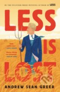 Kniha: Less Is Lost (Andrew Sean Greer). Little, Brown, 2022 Kniha: Less Is Lost (Andrew Sean Greer). Little, Brown, 2022