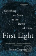 Kniha: First Light (Emma Chapman). Bloomsbury, 2022 Kniha: First Light (Emma Chapman). Bloomsbury, 2022