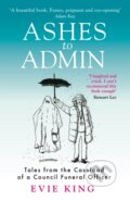 Kniha: Ashes To Admin (Evie King). Mirror Books, 2023 Kniha: Ashes To Admin (Evie King). Mirror Books, 2023