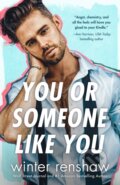Kniha: You or Someone Like You (Winter Renshaw). , 2023 Kniha: You or Someone Like You (Winter Renshaw). , 2023