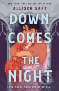 Kniha: Down Comes the Night (Allison Saft). Wednesday Books, 2023 Kniha: Down Comes the Night (Allison Saft). Wednesday Books, 2023