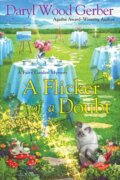 Kniha: A Flicker of a Doubt (Daryl Wood Gerber). Kensington Publishing Corporation, 2023 Kniha: A Flicker of a Doubt (Daryl Wood Gerber). Kensington Publishing Corporation, 2023