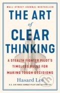 Kniha: The Art of Clear Thinking (Hasard Lee). St. Martin´s Press, 2023 Kniha: The Art of Clear Thinking (Hasard Lee). St. Martin´s Press, 2023