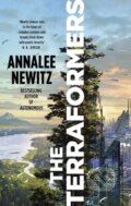 Kniha: The Terraformers (Annalee Newitz). Orbit, 2023 Kniha: The Terraformers (Annalee Newitz). Orbit, 2023