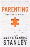 Kniha: Parenting (Andy Stanley a Sandra Stanley). Zondervan, 2023 Kniha: Parenting (Andy Stanley a Sandra Stanley). Zondervan, 2023