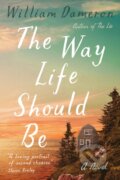 Kniha: The Way Life Should Be (William Dameron). , 2023 Kniha: The Way Life Should Be (William Dameron). , 2023
