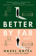 Kniha: Better by Far (Hazel Hayes). , 2024 Kniha: Better by Far (Hazel Hayes). , 2024