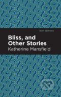 Kniha: Bliss, and Other Stories, 2021 Kniha: Bliss, and Other Stories, 2021