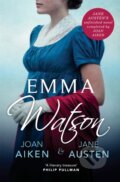 Kniha: Emma Watson (Jane Austen a Joan Aiken). Pan Books, 2022 Kniha: Emma Watson (Jane Austen a Joan Aiken). Pan Books, 2022