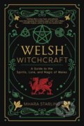 Kniha: Welsh Witchcraft (Mhara Starling). Llewellyn Publications, 2022 Kniha: Welsh Witchcraft (Mhara Starling). Llewellyn Publications, 2022
