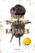 Kniha: Kaštánek (Soren Sveistrup). Kniha Zlín, 2025 Kniha: Kaštánek (Soren Sveistrup). Kniha Zlín, 2025