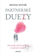 Kniha: Partnerské duety (Michal Mynář). Mladá fronta, 2025 Kniha: Partnerské duety (Michal Mynář). Mladá fronta, 2025