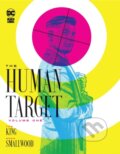 Kniha: The Human Target Book One (Greg Smallwood a Tom King). DC Comics, 2023 Kniha: The Human Target Book One (Greg Smallwood a Tom King). DC Comics, 2023