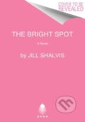 Kniha: The Bright Spot (Jill Shalvis). Avon, 2024 Kniha: The Bright Spot (Jill Shalvis). Avon, 2024