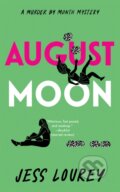 Kniha: August Moon (Jess Lourey). Thomas & Mercer, 2024 Kniha: August Moon (Jess Lourey). Thomas & Mercer, 2024