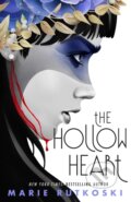 Kniha: The Hollow Heart (Marie Rutkoski). , 2021 Kniha: The Hollow Heart (Marie Rutkoski). , 2021