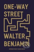 Kniha: One-Way Street (Walter Benjamin). Verso, 2021 Kniha: One-Way Street (Walter Benjamin). Verso, 2021