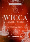 Kniha: Wicca Candle Magic (Lisa Chamberlain). Sterling, 2021 Kniha: Wicca Candle Magic (Lisa Chamberlain). Sterling, 2021