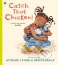 Kniha: Catch That Chicken! (Atinuke). Walker books, 2021 Kniha: Catch That Chicken! (Atinuke). Walker books, 2021