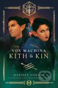 Kniha: Critical Role: Vox Machina--Kith & Kin (Critical Role a Marieke Nijkamp). , 2022 Kniha: Critical Role: Vox Machina--Kith & Kin (Critical Role a Marieke Nijkamp). , 2022