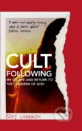 Kniha: Cult Following, 2022 Kniha: Cult Following, 2022