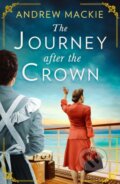 Kniha: The Journey After the Crown (Andrew Mackie). HQ, 2022 Kniha: The Journey After the Crown (Andrew Mackie). HQ, 2022