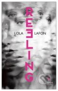 Kniha: Reeling (Lola Lafon). Europa Editions, 2022 Kniha: Reeling (Lola Lafon). Europa Editions, 2022