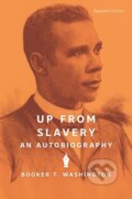 Kniha: Up from Slavery (Booker T. Washington). Sterling, 2023 Kniha: Up from Slavery (Booker T. Washington). Sterling, 2023