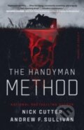Kniha: The Handyman Method (Andrew F. Sullivan a Nick Cutter). Gallery Books, 2023 Kniha: The Handyman Method (Andrew F. Sullivan a Nick Cutter). Gallery Books, 2023