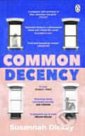 Kniha: Common Decency (Susannah Dickey). Transworld, 2023 Kniha: Common Decency (Susannah Dickey). Transworld, 2023
