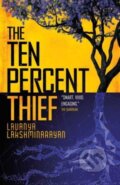 Kniha: The Ten Percent Thief (Lavanya Lakshminarayan). Solaris, 2024 Kniha: The Ten Percent Thief (Lavanya Lakshminarayan). Solaris, 2024