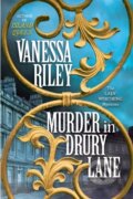 Kniha: Murder in Drury Lane (Vanessa Riley). Kensington Publishing Corporation, 2024 Kniha: Murder in Drury Lane (Vanessa Riley). Kensington Publishing Corporation, 2024
