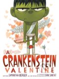Kniha: A Crankenstein Valentine (Dan Santat a Samantha Berger). , 2025 Kniha: A Crankenstein Valentine (Dan Santat a Samantha Berger). , 2025