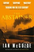 Kniha: The Abstainer (Ian Mcguire). Scribner, 2021 Kniha: The Abstainer (Ian Mcguire). Scribner, 2021