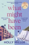 Kniha: What Might Have Been (Holly Miller). Hodder and Stoughton, 2022 Kniha: What Might Have Been (Holly Miller). Hodder and Stoughton, 2022
