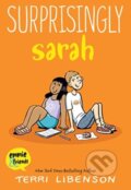 Kniha: Surprisingly Sarah (Terri Libenson). Storytide, 2023 Kniha: Surprisingly Sarah (Terri Libenson). Storytide, 2023