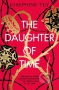 Kniha: The Daughter of Time (Josephine Tey). Pushkin, 2023 Kniha: The Daughter of Time (Josephine Tey). Pushkin, 2023