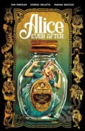 Kniha: Alice Ever After (Dan Panosian). Boom! Studios, 2023 Kniha: Alice Ever After (Dan Panosian). Boom! Studios, 2023