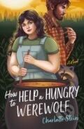 Kniha: How to Help a Hungry Werewolf (Charlotte Stein). , 2024 Kniha: How to Help a Hungry Werewolf (Charlotte Stein). , 2024
