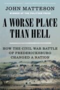 Kniha: A Worse Place Than Hell (John Matteson). WW Norton & Co, 2024 Kniha: A Worse Place Than Hell (John Matteson). WW Norton & Co, 2024