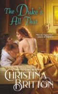 Kniha: The Duke’s All That (Christina Britton). Forever, 2024 Kniha: The Duke’s All That (Christina Britton). Forever, 2024