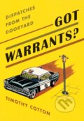 Kniha: Got Warrants? (Timothy Cotton). , 2021 Kniha: Got Warrants? (Timothy Cotton). , 2021