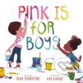 Kniha: Pink Is for Boys (Robb Pearlman). , 2021 Kniha: Pink Is for Boys (Robb Pearlman). , 2021