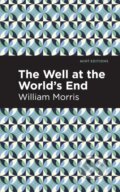 Kniha: The Well at the Worlds' End (William Morris). , 2021 Kniha: The Well at the Worlds' End (William Morris). , 2021