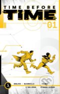 Kniha: Time Before Time, Volume 1 (Declan Shalvey a Rory McConville). Image Comics, 2021 Kniha: Time Before Time, Volume 1 (Declan Shalvey a Rory McConville). Image Comics, 2021