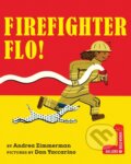 Kniha: Firefighter Flo! (Andrea Zimmerman). Holiday house, 2022 Kniha: Firefighter Flo! (Andrea Zimmerman). Holiday house, 2022