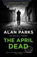 Kniha: The April Dead, 2022 Kniha: The April Dead, 2022