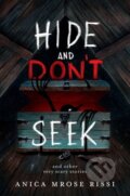 Kniha: Hide and Don't Seek (Anica Mrose Rissi). Quill Tree Books, 2022 Kniha: Hide and Don't Seek (Anica Mrose Rissi). Quill Tree Books, 2022