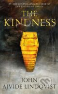 Kniha: The Kindness (John Ajvide Lindqvist). Riverrun, 2023 Kniha: The Kindness (John Ajvide Lindqvist). Riverrun, 2023
